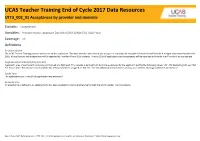 UCAS Teacher Training End of Cycle 2017 Data Resources UTT3 002 01 Acceptances by Provider and Domicile