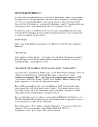 BCCF E-MAIL BULLETIN #27 with This Issue the Bulletin Enters Its