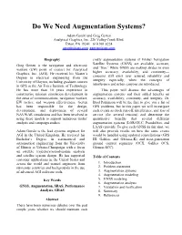 Do We Need Augmentation Systems?