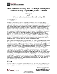 Draft by Numbers: Using Data and Analytics to Improve National Hockey League (NHL) Player Selection