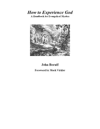 How to Experience God a Handbook for Evangelical Mystics