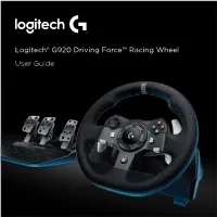 Logitech® G920 Driving Force™ Racing Wheel User Guide Logitech® G920 Driving Force™