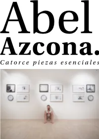 Azcona. Catorce Piezas Esenciales 1 Abel Azcona