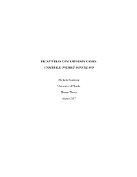 Recapture in Contemporary Games: Undertale, Oneshot