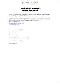 Studio Wayne Mcgregor General Information