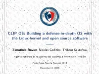 Building a Defense-In-Depth OS with the Linux Kernel and Open Source Software
