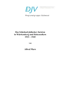 Das Schicksal Jüdischer Juristen in Württemberg Und Hohenzollern 1933 – 1945