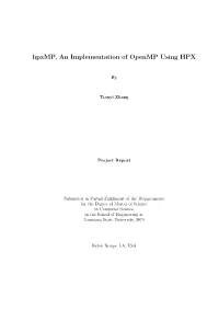 HPXMP, an Openmp Runtime Implemented Using