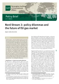 Nord Stream 2: Policy Dilemmas and the Future of EU Gas Market