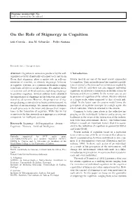 On the Role of Stigmergy in Cognition