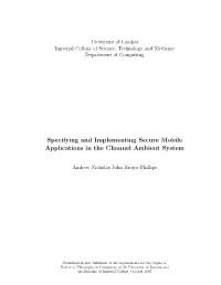 Specifying and Implementing Secure Mobile Applications in the Channel Ambient System