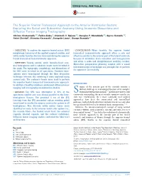 The Superior Frontal Transsulcal Approach to the Anterior Ventricular System: Exploring the Sulcal and Subcortical Anatomy Using