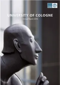 UNIVERSITY of COLOGNE Annual Report 2016 UNIVERSITY of COLOGNE Annual Report 2016 Contents