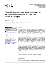Curve Fitting and Least Square Analysis to Extrapolate for the Case of COVID-19 Status in Ethiopia