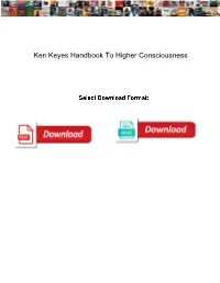 Ken Keyes Handbook to Higher Consciousness