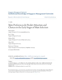 Mate Preferences Do Predict Attraction and Choices in the Early Stages of Mate Selection Norman P
