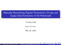 Mutually Normalizing Regular Permutation Groups and Zappa-Szep Extensions of the Holomorph