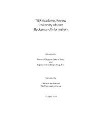 TIER Academic Review University of Iowa Background Information