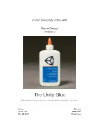 The Unity Glue Principles and Strategies for a Maintainable Unity Project Structure