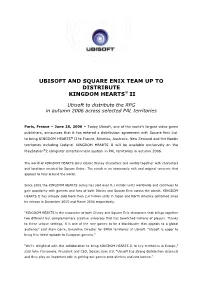 Ubisoft and Square Enix Team up to Distribute Kingdom Hearts ® Ii