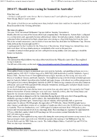 2014/17: Should Horse Racing Be Banned in Australia? File:///C:/Dpfinal/Schools/Adocs/Doca2014/2014Racing/2014Racing.Php