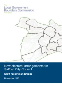 New Electoral Arrangements for Salford City Council Draft Recommendations November 2018