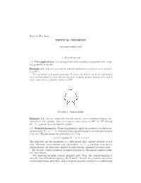 Notes by Eric Katz TROPICAL GEOMETRY