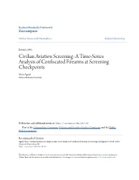 A Time-Series Analysis of Confiscated Firearms at Screening Checkpoints Shon Agard Eastern Kentucky University