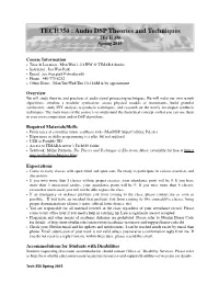 Audio DSP Theories and Techniques TECH 350 Spring 2015