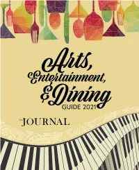 View the 2021 Arts, Entertainment and Dining Guide