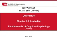 Introduction Fundamentals of Cognitive Psychology