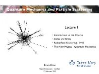 Quantum Mechanics and Particle Scattering