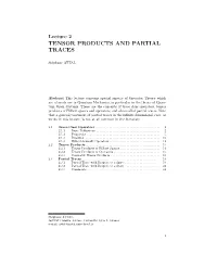 Tensor Products and Partial Traces