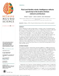 Fluid and Flexible Minds: Intelligence Reflects Synchrony in the Brain's Intrinsic Network Architecture