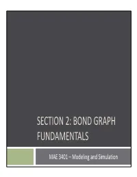 Bond Graph Fundamentals