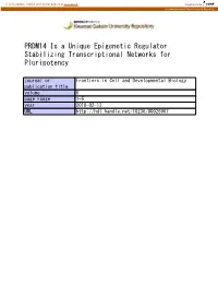 PRDM14 Is a Unique Epigenetic Regulator Stabilizing Transcriptional Networks for Pluripotency