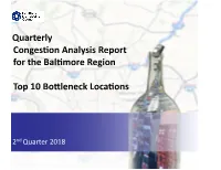 Quarterly Congestion Analysis Report for the Baltimore Region Top 10