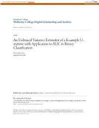 An Unbiased Variance Estimator of a K-Sample U-Statistic with Application to AUC in Binary Classification" (2019)
