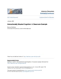 Interactionally Situated Cognition: a Classroom Example
