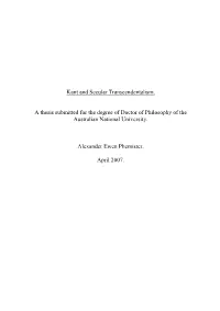 Kant and Secular Transcendentalism. a Thesis Submitted for the Degree Of