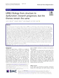 LRRK2 Biology from Structure to Dysfunction: Research Progresses, but the Themes Remain the Same Daniel C