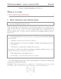 What Is on Today 1 Row Reduction and Echelon Forms
