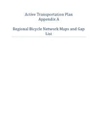 Active Transportation Plan Appendix a Regional Bicycle Network Maps