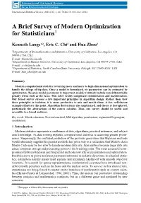 A Brief Survey of Modern Optimization for Statisticians1