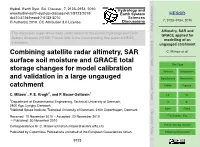 Altimetry, SAR and GRACE Applied for Modelling of an Ungauged Catchment