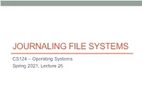 Journaling File Systems