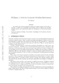 SN-Engine, a Scale-Free Geometric Modelling Environment