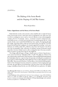 The Making of the Soviet Bomb and the Shaping of Cold War Science