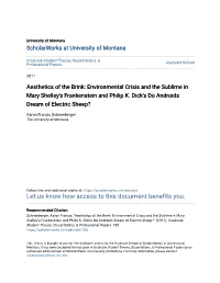 Environmental Crisis and the Sublime in Mary Shelley's Frankenstein and Philip K