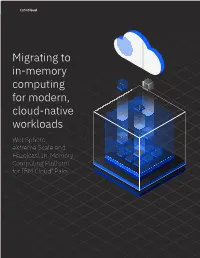 Migrating to In-Memory Computing for Modern, Cloud-Native Workloads